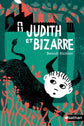 Judith et Bizarre