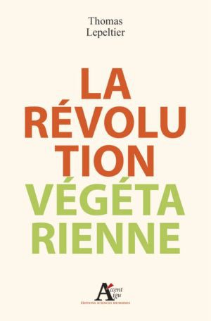 La révolution végétarienne
