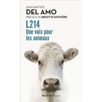 L214 Une voix pour les animaux (poche)