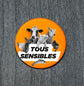 Badge "Tous sensibles"