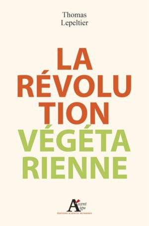 La révolution végétarienne
