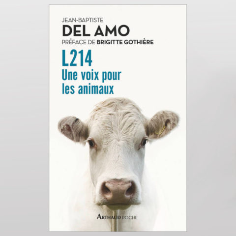 L214. Une voix pour les animaux (poche)