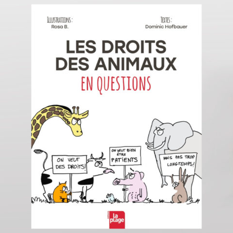 Les droits des animaux en questions